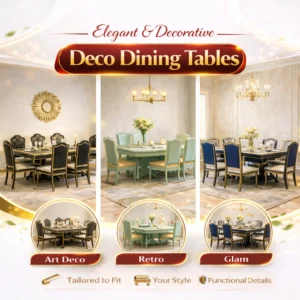 Deco Dining Tables