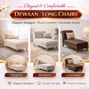 Dewaan / Long Chairs